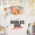 Regulate Dick Not Jane Pro Roe Roe vs Wade My Body My Choice Sweatshirt Women39s Rights Shirt Feminist Shirt Feminism Shirt Sweatshirt – Soft Feel · Top Pick For Any Outfit