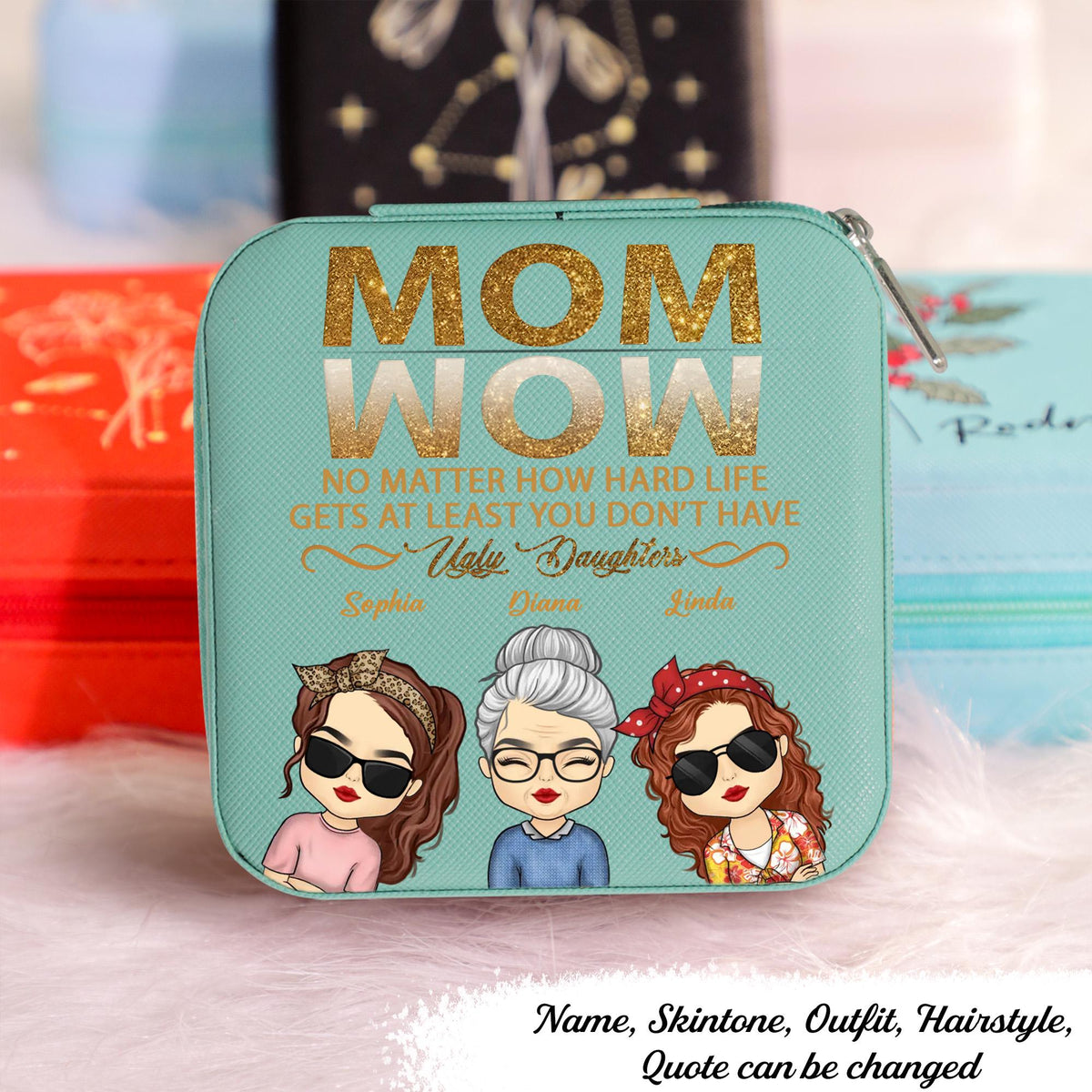 No Matter How Hard Life Get39s At Lease You Don39t Have Ugly Children Personalized Jewelry Box Mothers Day Gift For Mom From Children Graphic Tee – Everyday Comfort · Trending Graphic Apparel