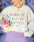 Bookmarks Are For Quitters Colorful Bookish Sweatshirt with Stars and Cute Bookish Doodles Silly Librarian Shirt Funny Saying Y2k Vibe Sweatshirt – Premium Graphic · Perfect For Daily Wear
