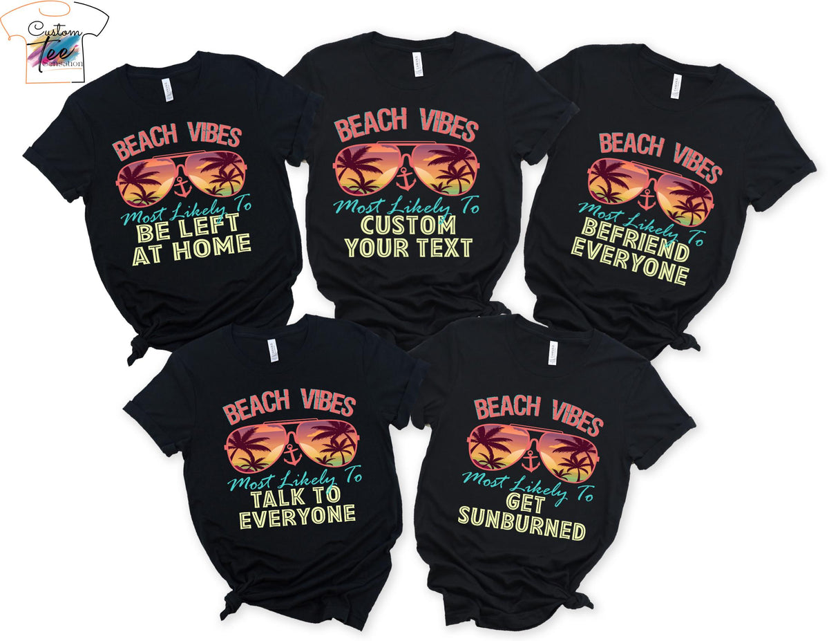 Most likely To Beach Vibes T Shirts Custom Beach Vacation 2025 Shirt 2025 Vacation Tees Family Trip Tee Funny Vacation Shirts Summer Graphic Tee – Feel-Good Design · Perfect For Daily Wear