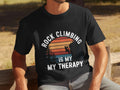 Rock Climbing Is My Therapy TShirt Mens Funny Therapy T Shirt Climbing Therapy Shirt Outdoor Climber Gift Shirt Graphic Tee – Premium Graphic · High-Quality Print