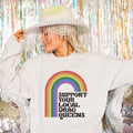 Support Your Local Drag Queens Drag Show Sweatshirt LGBTQ Support Trans Support Trans Ally Pride Sweatshirt Sweatshirt – Warm & Stylish · Trending Graphic Apparel