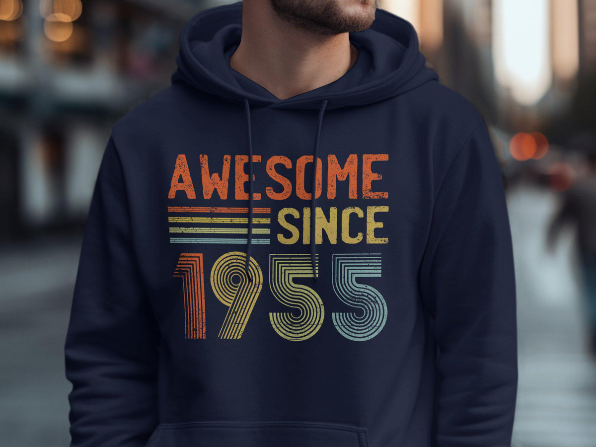 Awesome Since 1955 TShirt Sweatshirt Hoodie 70th Birthday Shirt Gift 70 Years Old Born In 1955 Vintage 70th Birthday Hoodie – Fan Favorite · Must-Have Style