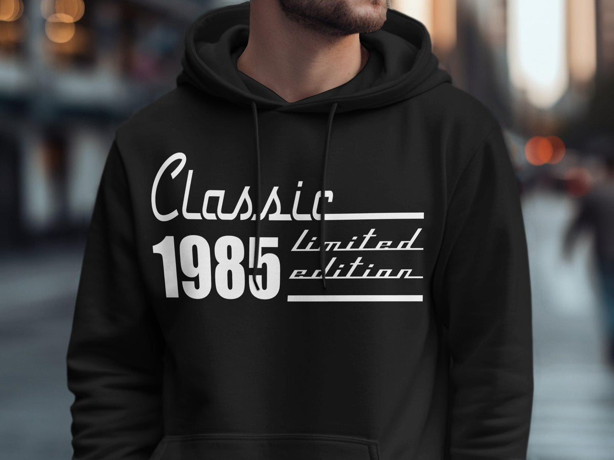 Classic 1985 limited edition 40th birthday TShirt Gildan 5000 TShirt Gildan 18000 Sweatshirt Gildan 18500 Hoodie Hoodie – Premium Graphic · Must-Have Style