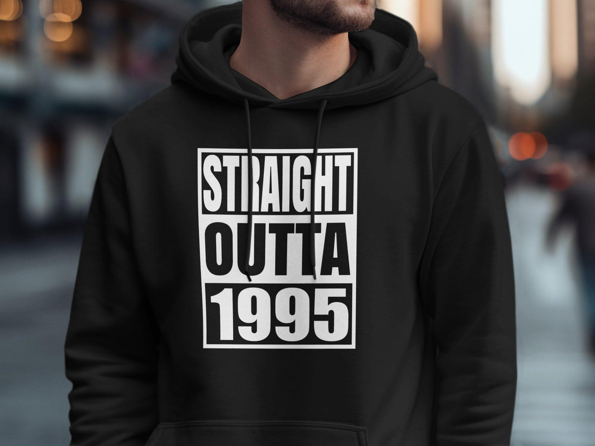 Straight Outta 1995 Gildan 5000 T Shirt Gildan 18000 Sweatshirt Gildan 18500 Hoodie 30th Birthday Gift Born in 1995 30 Years Old Hoodie – Easygoing Wear · Trending Graphic Apparel