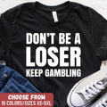 Casino Shirt Funny Gambling Shirt Gambler Tshirt Vacation Shirt Gift For Gambler Gambling Gift Casino Gift Slot Machine Shirt Graphic Tee – Easygoing Wear · Must-Have Style