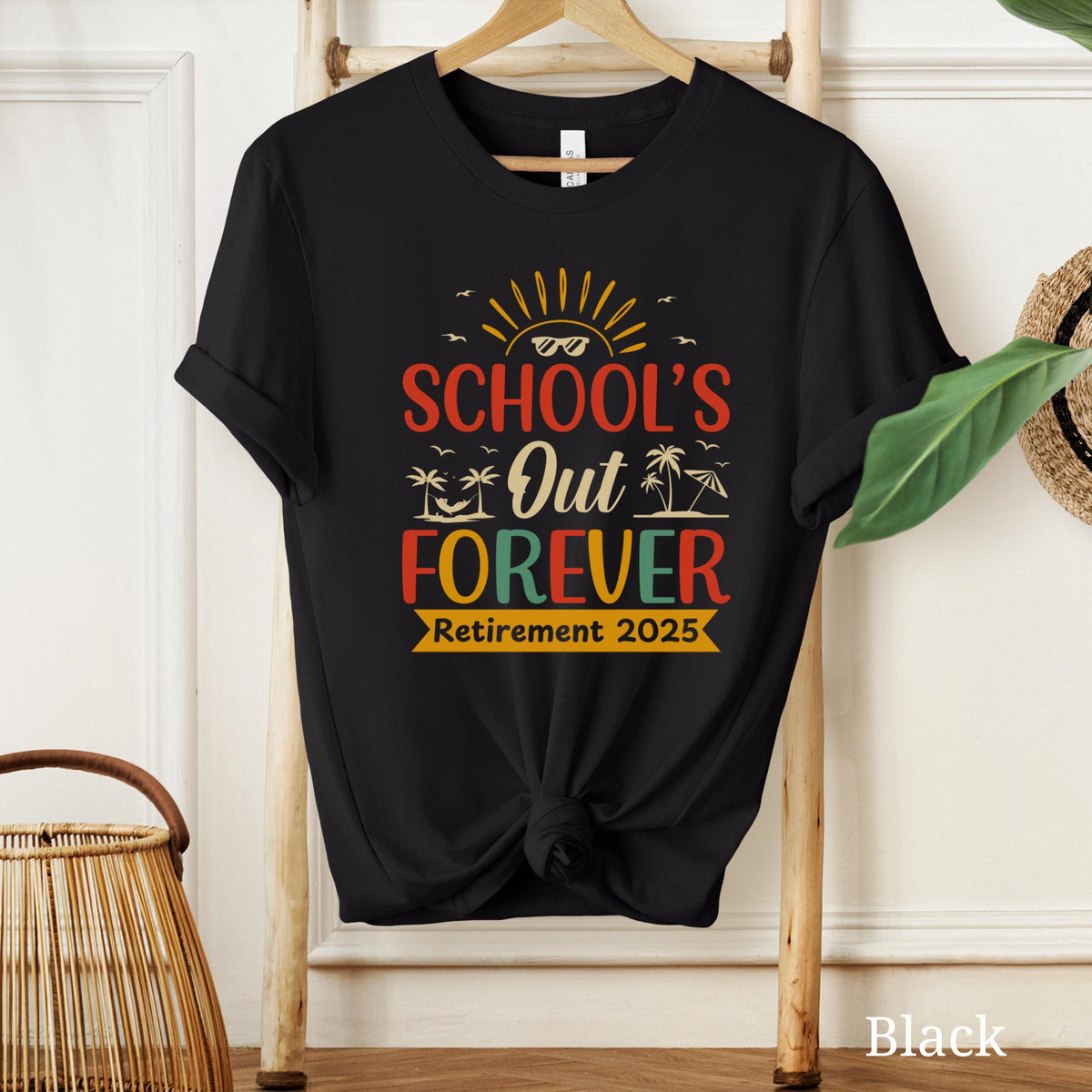 2025 Teacher Retirement Shirt School39s Out Forever Teacher Retirement Shirt Retired Teacher Gift Retired Shirt Retirement Gift Graphic Tee – Cozy Vibes · Top Pick For Any Outfit