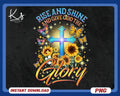 Rise And Shine Give God Glory Png Religious Quotes Positive Quotes Christian Png Inspirational Quotes Motivational Quotes Isaiah 601 Graphic Tee – Fan Favorite · High-Quality Print