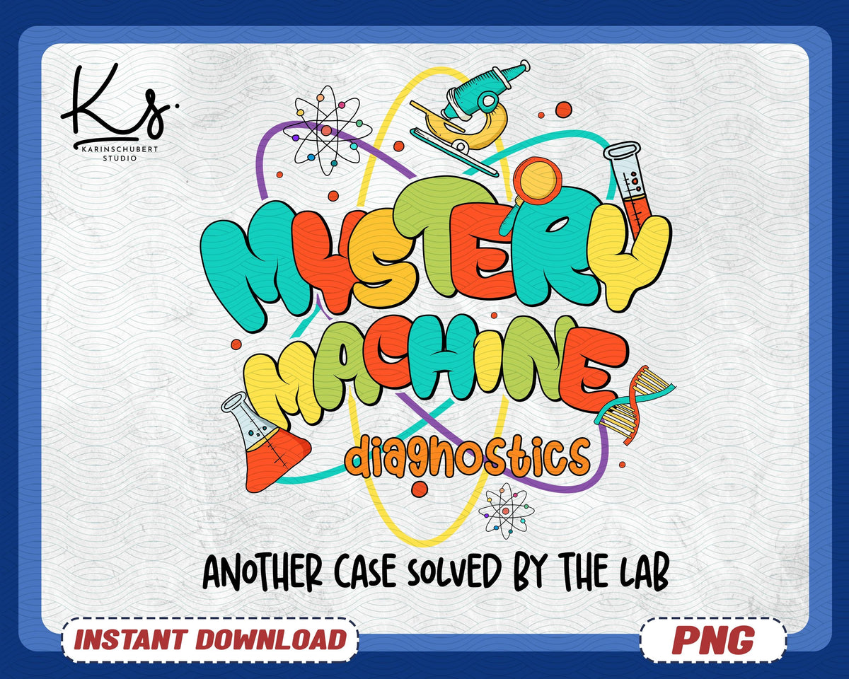 Lab Week 2025 Mystery Machine Png Mystery Machine Of Diagnostics Png Funny Medical Lab Week Png Laboratory Technician Png Lab Tech Png Graphic Tee – Bold Style · Perfect For Daily Wear