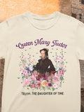 Queen Mary Tudor Famous Queens European History TShirt Tudor History Gift 16th Century Women39s History Royal History Tee with Flowers Graphic Tee – Premium Graphic · High-Quality Print