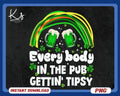 Everyone In The Pub Getting Tipsy Png St Pattys Day Png Saint Patricks Day Png St Pattys Day Shirt Png Design Funny St Patricks Day Png Graphic Tee – Bold Style · Must-Have Style