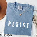 Resist Shirt Liberal Protest Shirt Political Democratic Social Justice Tshirt Feminist Shirt Support Democracy Gift Graphic Tee – Cozy Vibes · Perfect For Daily Wear