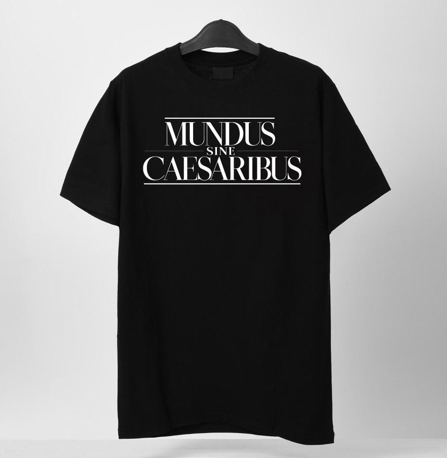 Mundus Sine Caesaribus Typography Shirt Latin Phrase Retro Tee Bluesky CEO T Shirt Jay Graber Shirt Feminist Shirt Graphic Tee – Bold Style · High-Quality Print
