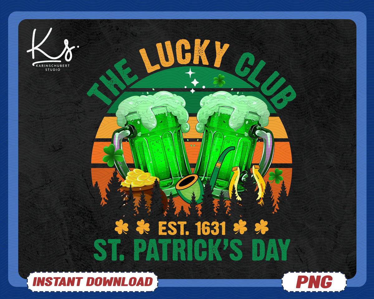 The Lucky Club Png St Patrick39s Day Png Green Beer Png Irish Pub Shirt Design St Patrick39s Day Lucky Shamrock Png Vintage Irish Party Graphic Tee – Bold Style · Great Gift For Fans