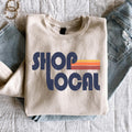 Shop Local Crewneck Sweatshirt Women Entrepreneur Shirt Business Owner Sweatshirt Support Local Shop Small Local Small Business Gift Sweatshirt – Aesthetic Look · Must-Have Style