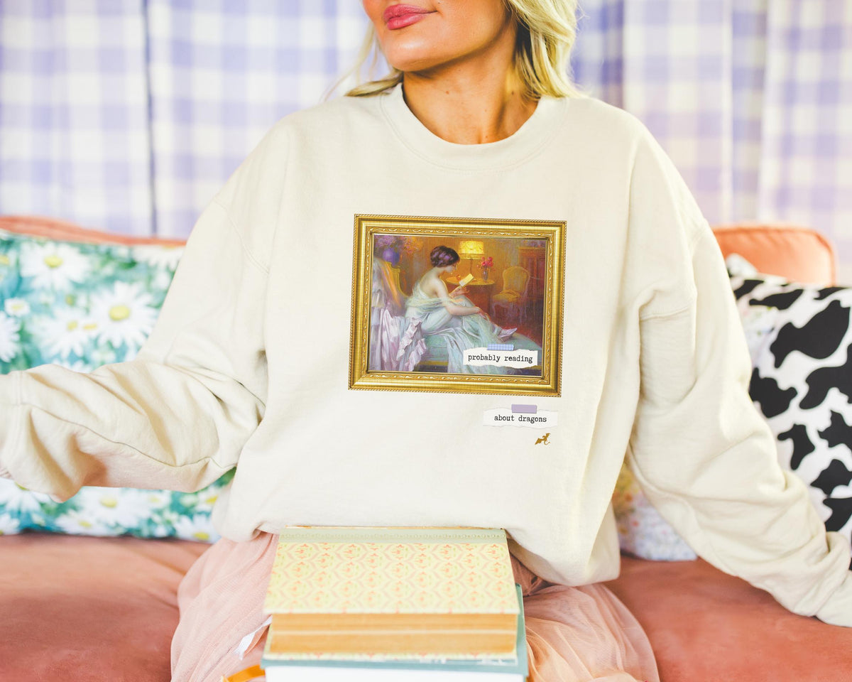 Probably Reading About Dragons Funny Book Lover Sweatshirt Romantasy Reader Fantasy Romance Bookish Crewneck Delphin Enjolras Painting Sweatshirt – Easygoing Wear · Great Gift For Fans