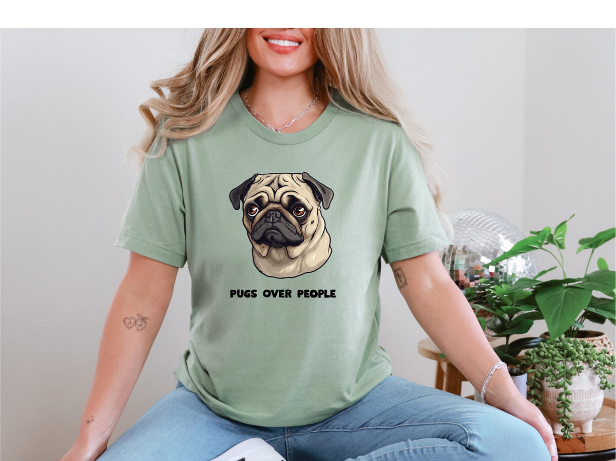 Pugs Over People Funny Pug Owner Lover Shirt Pug Mama Shirt Pug Mom Shirt Pug Dad Gift Pug Shirt Pug Owner Pullover Cute Pug Graphic Tee – Bold Style · Must-Have Style