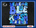 We Wear Blue For Autism Awareness Png Accept Understand Love Autism Awareness Month Png Blue Rainbow Png Autism Support Fighting Gift Graphic Tee – Warm & Stylish · Top Pick For Any Outfit