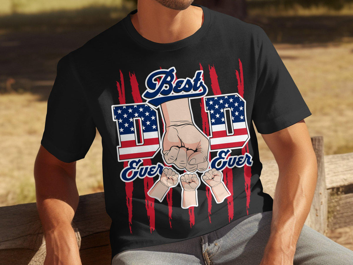 Best Dad Ever T Shirt Mens T Shirt For Fathers Day Fathers Day Gift For Dad Dad T Shirt Proud Dad Tee Patriotic Dad Shirt Graphic Tee – Everyday Comfort · Must-Have Style