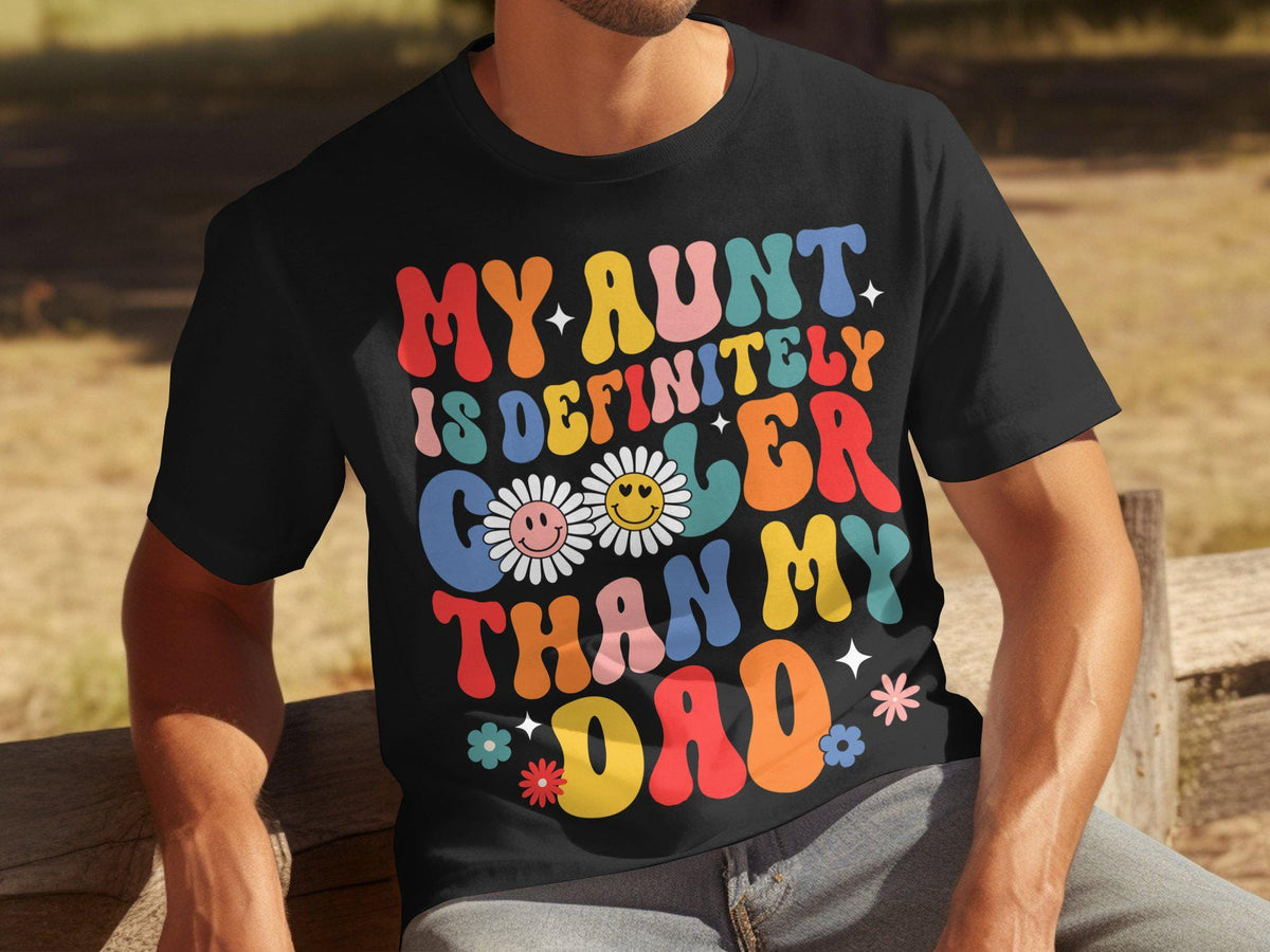My Aunt Is Definitely Cooler Than My Dad T Shirt Fathers Day Gift For Dad Men T Shirt Dad T Shirt Funny Mens T Shirt For Fathers Day Graphic Tee – Warm & Stylish · Perfect For Daily Wear