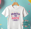 Promoted To Auntie T Shirt 2025 Baby Announcement New Family Member Shirt Auntie Gift Pregnancy Reveal Godmother Auntie T Shirt 1179 Graphic Tee – Easygoing Wear · Great Gift For Fans