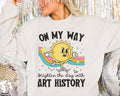 Art History Professor or Humanites Major Sweatshirt with Groovy Retro Aesthetic Cute Art Historian Gift for Daughter Social Studies Gift Sweatshirt – Bold Style · Trending Graphic Apparel