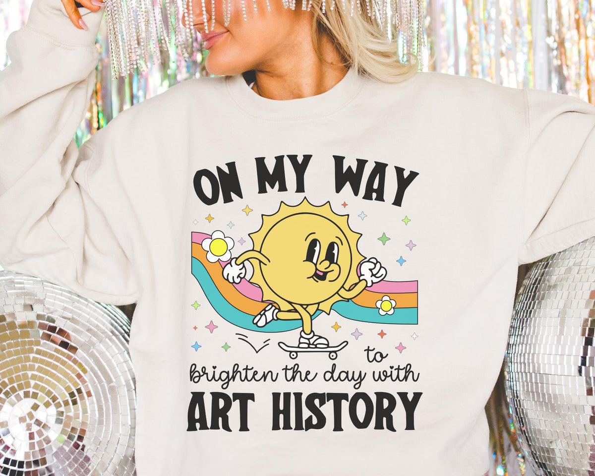 Art History Professor or Humanites Major Sweatshirt with Groovy Retro Aesthetic Cute Art Historian Gift for Daughter Social Studies Gift Sweatshirt – Bold Style · Trending Graphic Apparel