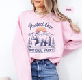 National Parks Protect Unisex Sweatshirt Outdoor Adventure Gift Environmental Conservation Jumper Wilderness Lover Apparel Hiking Sweatshirt – Warm & Stylish · Perfect For Daily Wear