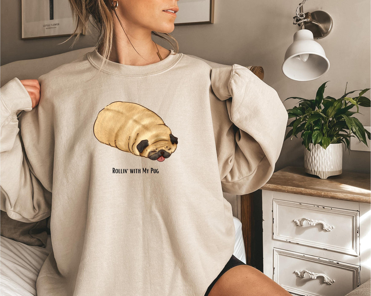 Rollin With My Pug Sweatshirt Funny Pug Owner Lover Sweatshirt Pug Mama Shirt Pug Mom Shirt Pug Shirt Pug Owner Pullover Cute Pug Sweatshirt – Bold Style · Trending Graphic Apparel