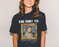 King Henry the 8th Tudor History Tee Shirt Funny Saying Hans Holbein History Lover TShirt Women39s History Famous Queens Royal History Graphic Tee – Soft Feel · High-Quality Print