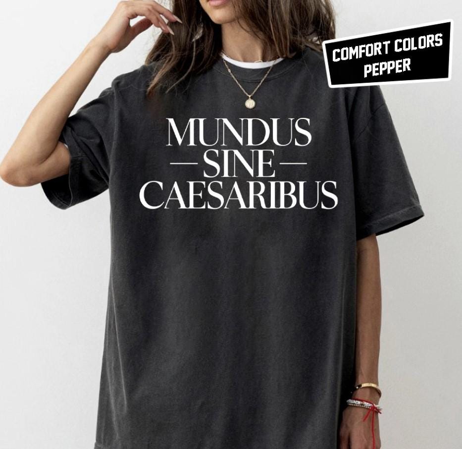 Mundus Sine Caesaribus Minimalist Style Shirt Latin Phrase Retro Tee Bluesky CEO T Shirt Jay Graber Shirt Feminist Shirt Graphic Tee – Bold Style · Top Pick For Any Outfit