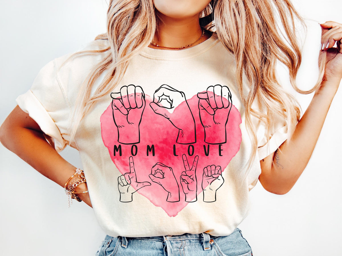 Mom Love ASL T shirt for Mother39s Day Gifts for Moms Sign Language Deaf Heart Design Graphic Shirt Family Love Apparel Gift for Wife Graphic Tee – Everyday Comfort · Top Pick For Any Outfit