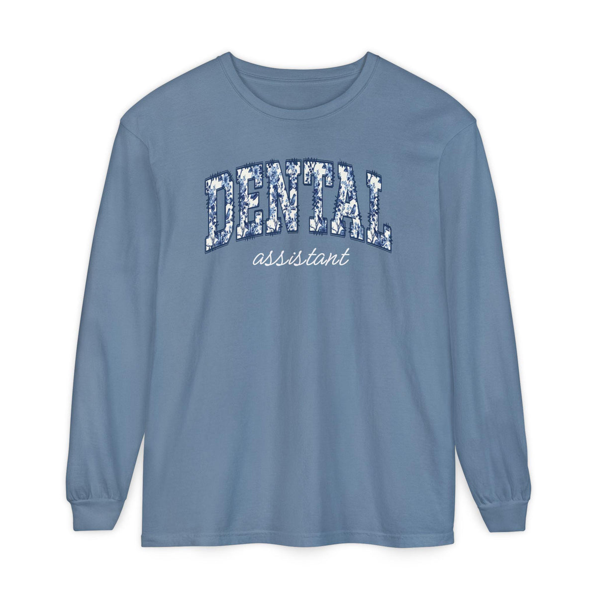 Dental Assistant Long Sleeve Comfort Colors Tshirt Graphic Tee – Warm & Stylish · Trending Graphic Apparel