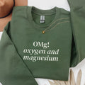 Funny Chemistry Teacher Sweatshirt for High School Science Teacher Science Major Gift Oxygen and Magnesium Joke Teaching Assistant Shirt Sweatshirt – Fan Favorite · Top Pick For Any Outfit