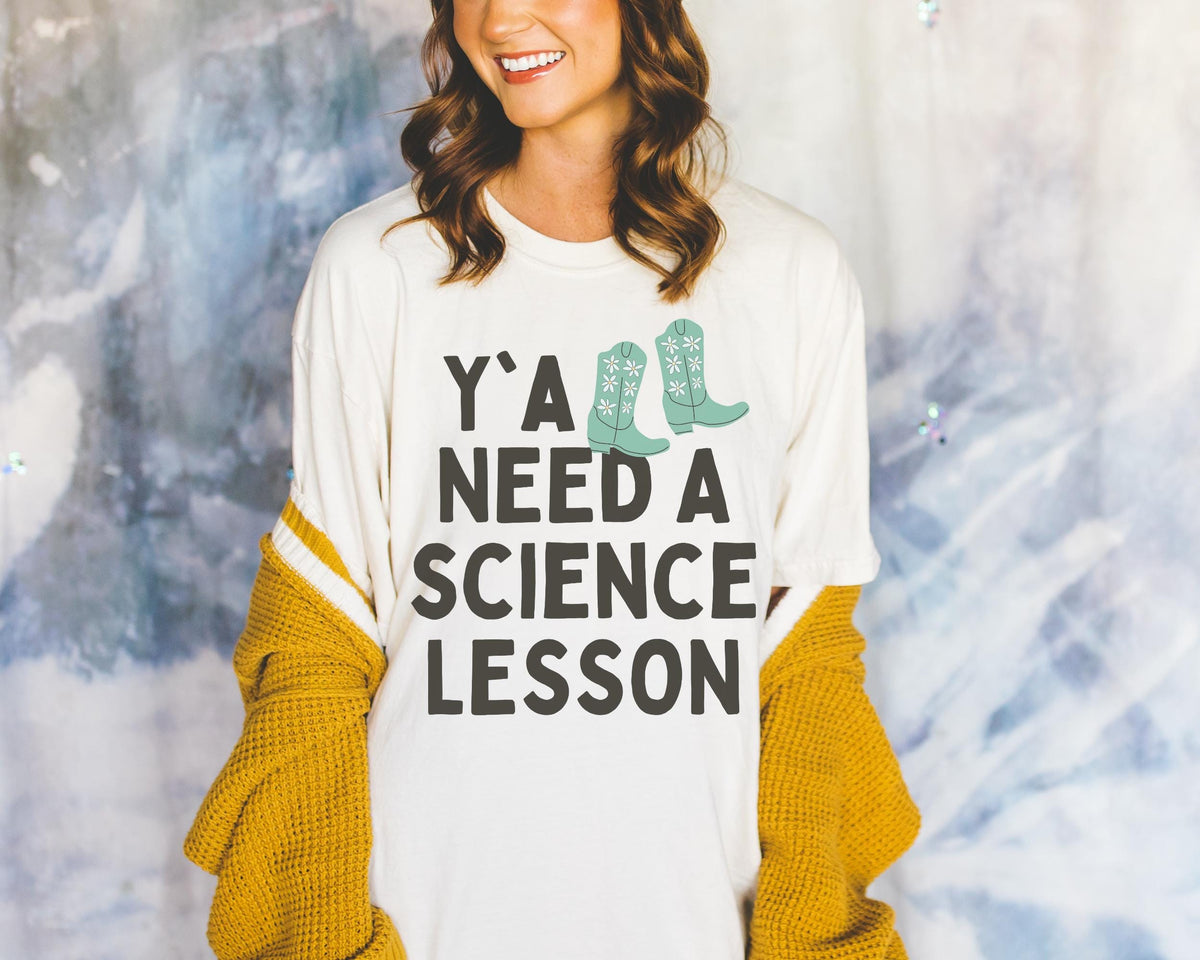 Science Teacher TShirt Groovy Western Vibe Y39all Need a Science Lesson Environmental Science Teacher Geology or Physics Professor Gift Graphic Tee – Warm & Stylish · Great Gift For Fans