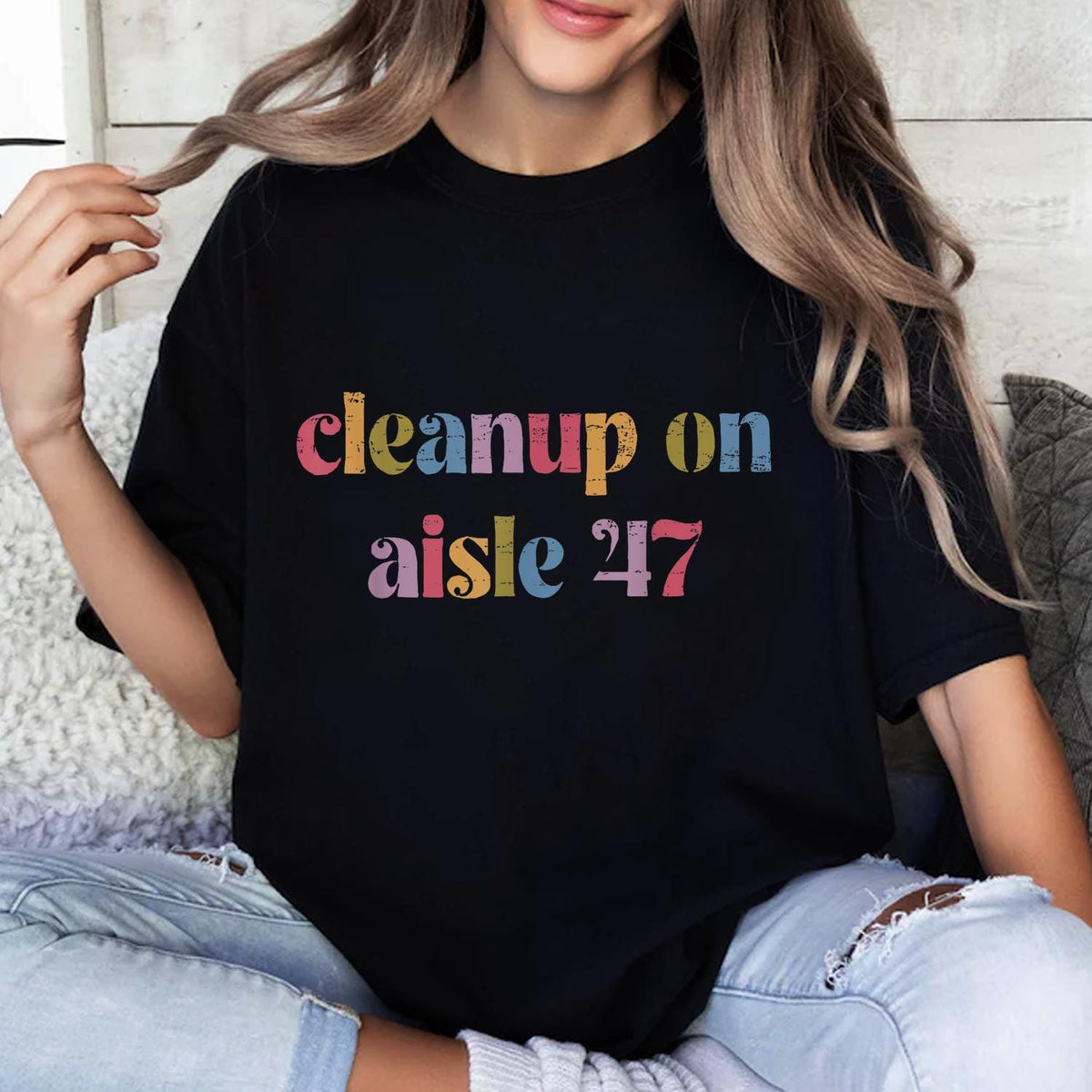 Clean Up on Aisle 47 T Shirt Resist Trump Tee Sarcastic Anti Trump Cleanup Aisle 47 Graphic Tee – Aesthetic Look · Great Gift For Fans