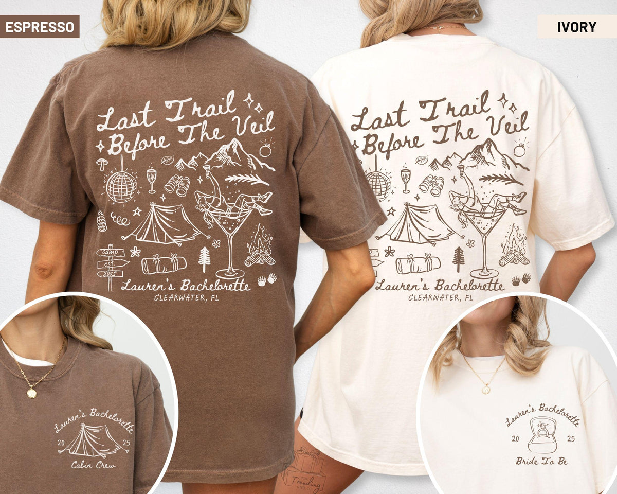 Vintage Custom Camping Bachelorette Party Shirt Last Trail Before the Veil Mountain Bride Tee Hiking Bridal Party Gifts Lake Themed Bach Graphic Tee – Cozy Vibes · Trending Graphic Apparel