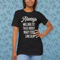 Mary Todd Lincoln Shirt American Women39s History Tee Shirt Social Studies Teacher Gift American History Professor 19th Century History Graphic Tee – Aesthetic Look · Great Gift For Fans