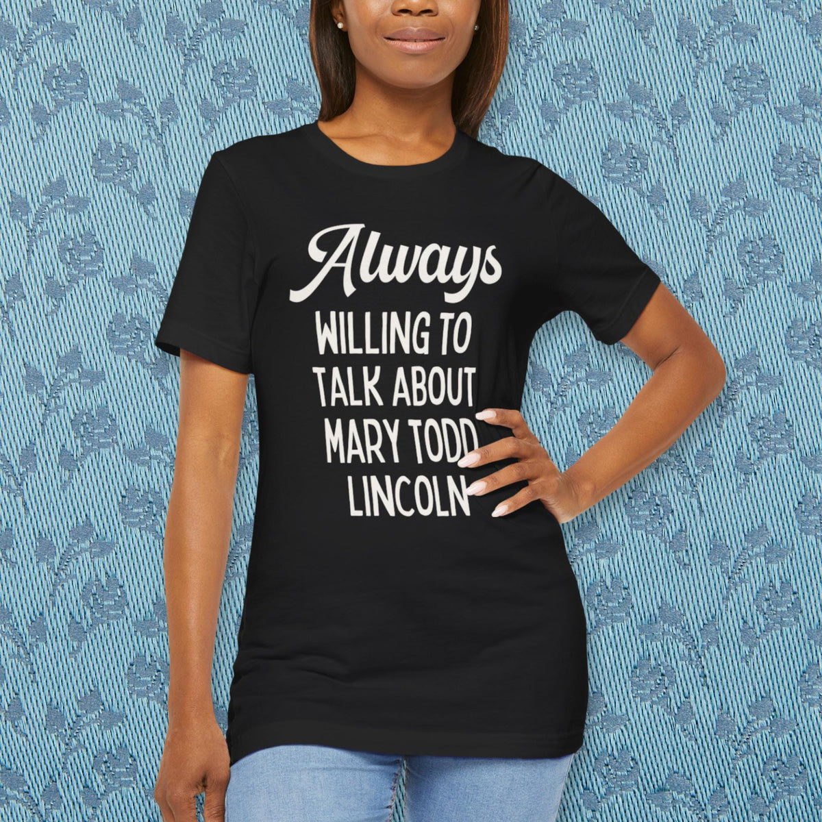 Mary Todd Lincoln Shirt American Women39s History Tee Shirt Social Studies Teacher Gift American History Professor 19th Century History Graphic Tee – Aesthetic Look · Great Gift For Fans