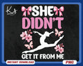 She Didn39t Get It From Me Png Funny Dance Mom Png Dance Lovers Png Funny Dance Quote Dance Gift Png Dance Mom Gift Dance Lovers Png Graphic Tee – Soft Feel · Must-Have Style