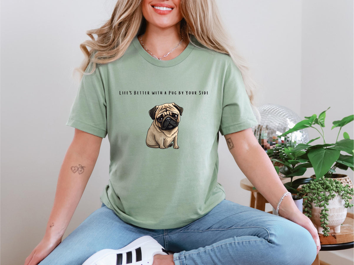 Life39s Better With A Pug By Your Side Shirt Pug Owner Lover Shirt Pug Mama Shirt Pug Mom Shirt Pug Dad Gift Pug Shirt Cute Pug Graphic Tee – Warm & Stylish · High-Quality Print