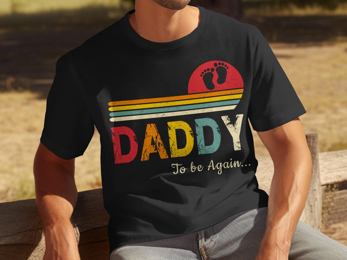 Daddy To Be Again TShirt Fathers Day Gift for Dad Mens TShirt for Fathers Day Dad TShirt New Dad Birthday Gift Dad To Be Shirt Graphic Tee – Easygoing Wear · Top Pick For Any Outfit