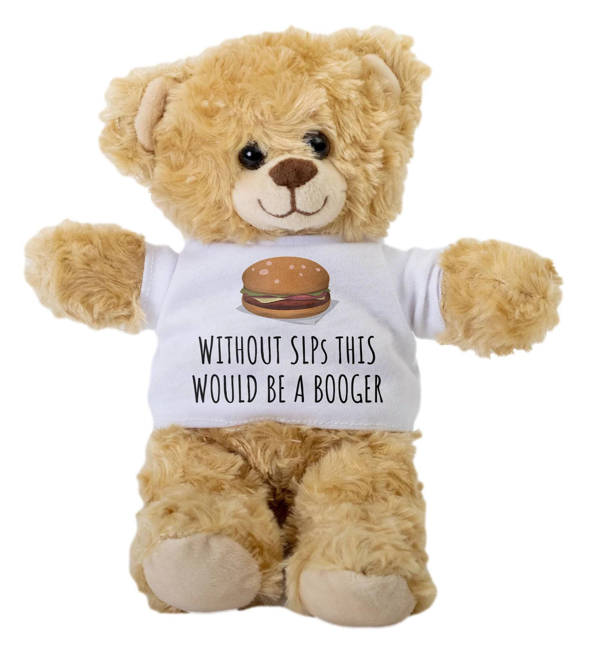 SLP Gift Funny Speech Language Pathologist Teddy Bear Speech Therapy Decor Without SLPs This Would Be a Booger Graphic Tee – Bold Style · Must-Have Style