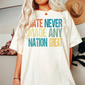 Comfort Colors Hate Never Made Any Nation Great Anti Trump Anti Trump Shirt Anti Maga Shirt Liberal Shirt Democrat Shirt Feminist Shirt Graphic Tee – Soft Feel · Trending Graphic Apparel
