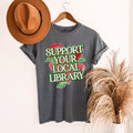 Support Your Local Library Cute Bookish TShirt for Librarian or Moms Who Love Books Classic Literature Professor TShirt Librarian Gift Graphic Tee – Feel-Good Design · Must-Have Style