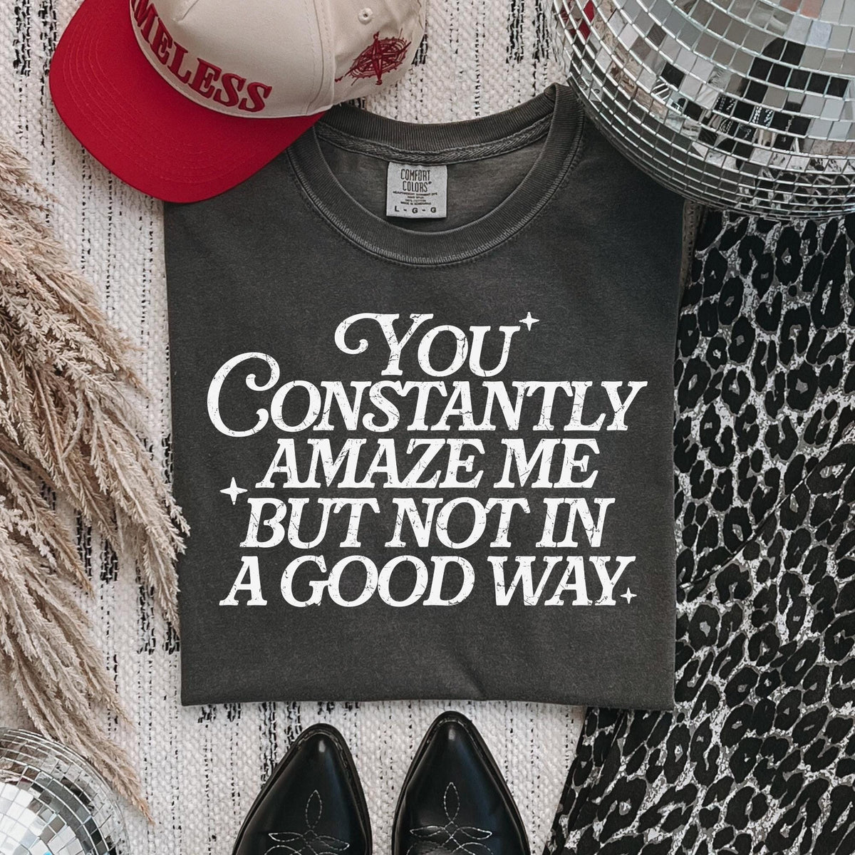 You Constantly Amaze Me But Not In A Good Way Sassy Shirt Retro Grunge Shirt Sarcastic Shirt Trendy Tee Graphic Tee – Aesthetic Look · Top Pick For Any Outfit