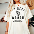 No Rest Women Shirt Feminist Shirt Feminist Gift Feminism Shirt Feminist Tshirt Feminist Tee Feminist T Shirt Graphic Tee – Cozy Vibes · High-Quality Print