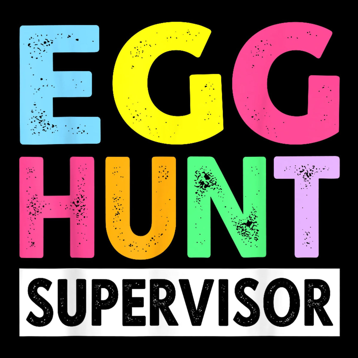 Egg Hunt Supervisor PNGFunny Easter Parent Shirt DesignInstant DownloadEgg Hunt PngEaster SvgSupervisor ClipartFunny EasterParent Graphic Tee – Warm & Stylish · Trending Graphic Apparel