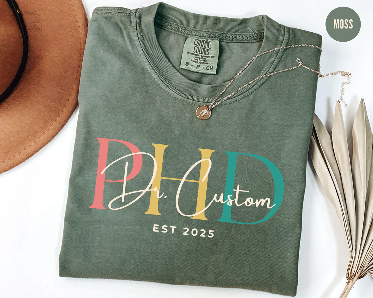 Custom Doctor Shirt PhD Graduation GiftDoctoral Gift For HerPHD Graduate Tshirt Dissertation Gift Personalized PHD Tee Graphic Tee – Aesthetic Look · Top Pick For Any Outfit