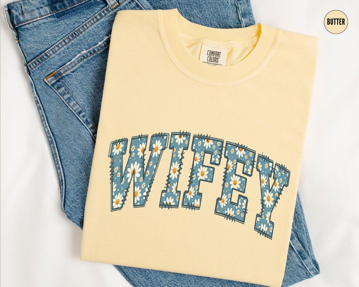 Wifey Shirt Daisy New Bride Shirt Wifey TShirt Floral Honeymoon Tshirt Fiance Tee Bridal Shower Gift Graphic Tee – Feel-Good Design · Trending Graphic Apparel